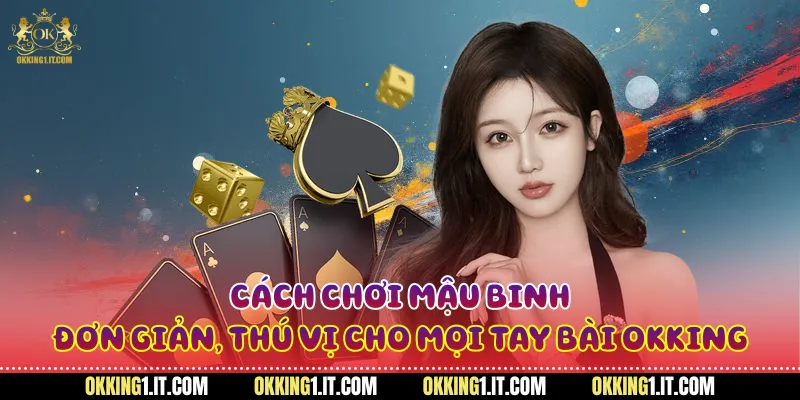 Cách chơi mậu binh