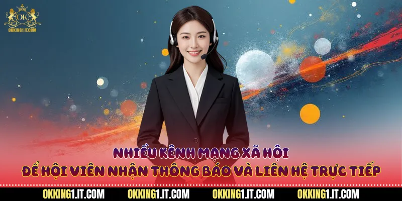 Nhiều kênh mạng xã hội để hội viên nhận thông báo và liên hệ trực tiếp